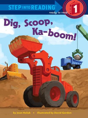 cover image of Dig, Scoop, Ka-boom!
